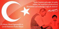 Ulusal Egemenlik ve Çocuk Bayramınız Kutlu Olsun