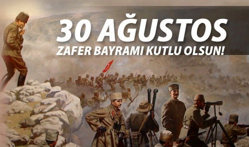 30 Ağustos Zafer Bayramı Kutlu Olsun... Nice 100 Yıllara