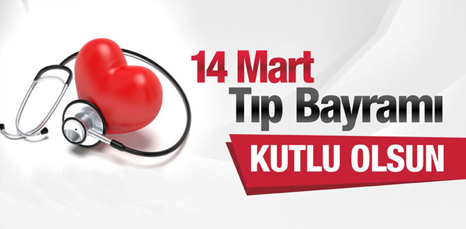 14 Mart Tıp Bayramı